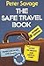 The Safe Travel Book