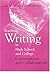 Teaching Writing in High School and College: Conversations and Collaborations