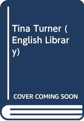 Tina Turner (Collins English Library Level 4)
