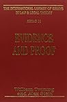 Evidence and Proof (Law and Legal Series, 25)