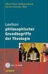 Lexikon philosophischer Grundbegriffe der Theologie. Lexikon philosophischer Grundbegriffe der Theologie.
