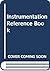 Instrumentation reference book
