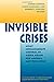 Invisible Crises by George Gerbner