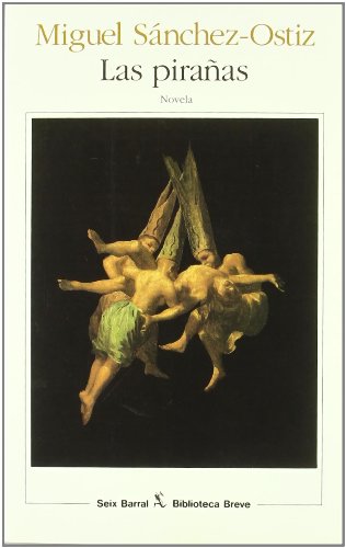 Las pirañas (Paperback)