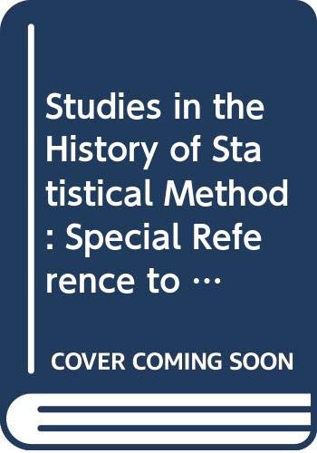 Studies in the History of Statistical Method: Special Reference to Certain Educational Problems (Hardcover)
