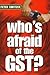 Whoʼs afraid of the GST? by Peter Switzer