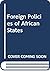 The Foreign policies of African states