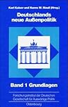 Deutschlands neue Aussenpolitik (Schriften des Forschungsinstituts der Deutschen Gesellschaft für Auswärtige Politik e.V., Bonn) (German Edition)