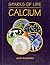 Calcium (Sparks of Life : Chemical Elements That Make Life Possible)