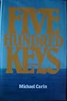 Five hundred keys: A novel