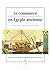 Commerce en égypte ancienne