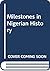 Milestones in Nigerian History