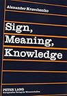 Sign, Meaning, Kn...
