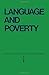 Language and Poverty: Perspectives on a Theme