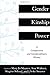 Gender, Kinship and Power: A Comparative and Interdisciplinary History