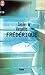 Frédérique (LITTÉRATURE FRANÇAISE)