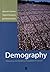 Demography: Measuring and Modeling Population Processes