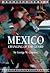 Mexico: Changing of the Guard (Headline Series)