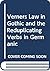 Verners Law in Gothic and the Reduplicating Verbs in Germanic