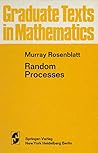 Random Processes (Graduate Texts in Mathematics)