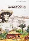 Amazônia: Formação social e cultural (Portuguese Edition)