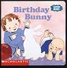 Birthday Bunny (Cuddly Board Books) Birthday Bunny (Cuddly Board Books)