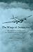 The Wings of Democracy: The Influence of Air Power on the Roosevelt Administration, 1933-1941 (Volume 22) (Williams-Ford Texas A&M University Military History Series)
