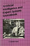 Artificial Intelligence & Expert Systems Sourcebook (Champman and Hall Advanced Industrial Technology Series)