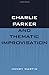Charlie Parker and Thematic...