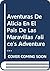 Aventuras De Alicia En El Pais De Las Maravillas /alice's Adventures In Wonderland (Spanish Edition)