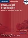 International Legal English. Student's Book with Audio-CD: A course for classroom or self-study use. Upper-intermediate to advanced. Suitable for preparation for ILEC