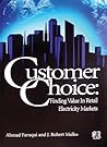 Customer Choice: Finding Value in Retail Electricity Markets