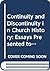 Continuity and Discontinuity in Church History: Essays Presented to George Huntston Williams on the Occasion of his 65th Birthday (Studies in the History of Christian Traditions, 19)