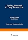 Linking Research to Crop Production
