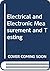 Electrical and Electronic Measurement and Testing