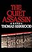 The Quiet Assassin