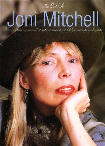 The Best of Joni Mitchell: Eleven great songs in piano, vocal & guitar arrangements with full lyrics and guitar chord symbols (Sheet music)