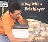 A Day with a Bricklayer (Hard Work)