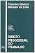 Direito processual do trabalho: Teoria, crítica e prática (Portuguese Edition)