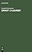 Ernst Cassirer: Ein Philosoph der europäischen Moderne (German Edition)