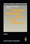 European Integration in the World Economy (Studies in International Economics and Institutions)
