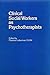 Clinical social workers as psychotherapists