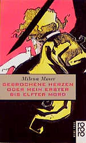 Gebrochene Herzen oder Mein erster bis elfter Mord (Paperback)