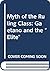 The Myth of the Ruling Class: Gaetano Mosca and the Elite