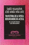 Trayectoria de la novela hispanoamericana actual (Spanish Edition) Trayectoria de la novela hispanoamericana actual (Spanish Edition)