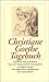Christiane Goethe: Tagebuch 1816 und Briefe : in Verbindung mit dem Goethe-Nationalmuseum Weimar : mit zahlreichen Bildern und Dokumenten (Insel Taschenbuch) (German Edition)