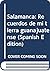 Salamanca: Recuerdos de mi tierra guanajuatense (Spanish Edition)