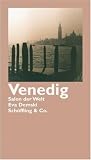 Venedig, Salon der Welt: achtzehn Stücke mit Begleitung Venedig, Salon der Welt: achtzehn Stücke mit Begleitung