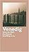 Venedig, Salon der Welt: achtzehn Stücke mit Begleitung