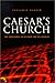 Caesar's Church: The Irrational in Science & Philosophy